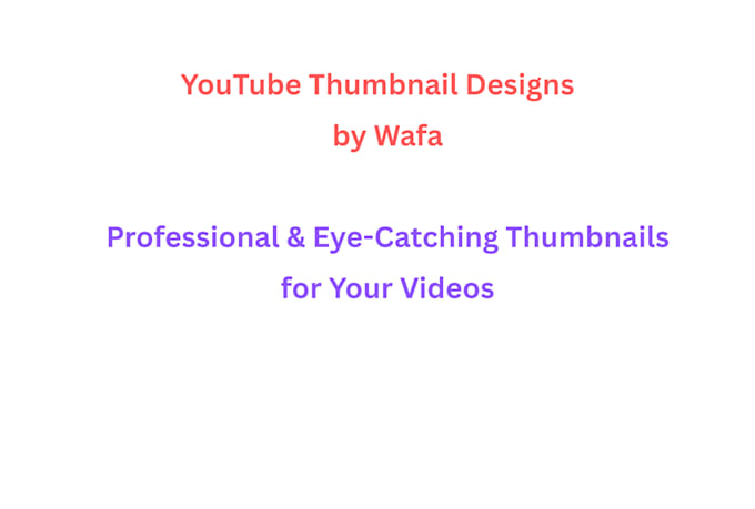 design eye catching youtube thumbnail for your video